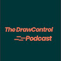 The Draw Control Podcast