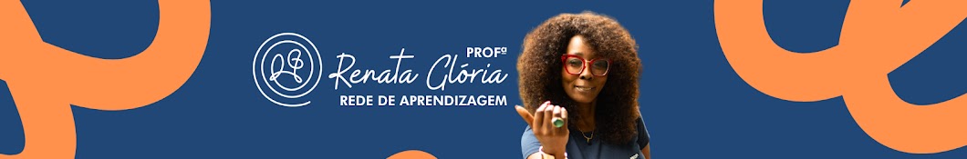 Profa Renata Glória Rede de Aprendizagem