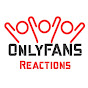 OnlyFans Reactions