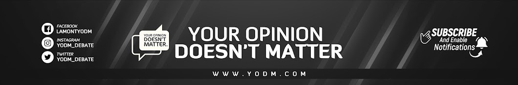 Your Opinion Doesn't Matter