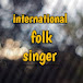 international folk singer