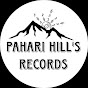 Pahari Hill's Records