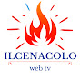 il Cenacolo Web Tv