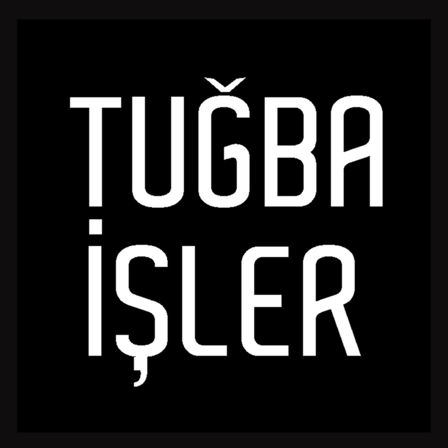 Tuğba İşler @tugbaisler