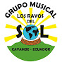 Los Rayos Del Sol - Ecuador (Canal Oficial)