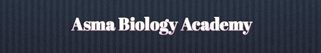 Asma Biology Academy