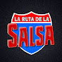 La Ruta de la Salsa