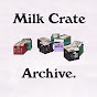 Milk Crate Archive