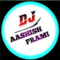 Dj Aashish Premi