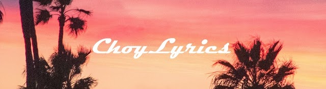 ChoyLyrics