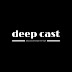 DEEP CAST