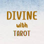 Divine with Tarot