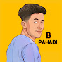 B PAHADI