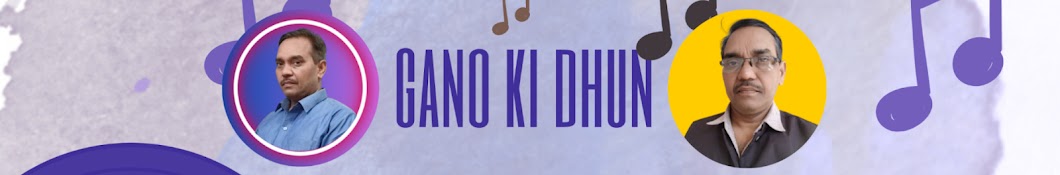 Gano Ki Dhun