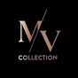 MV COLLECTION ®