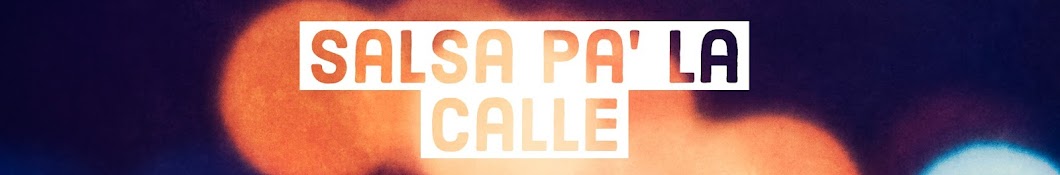 Salsa pa' la Calle