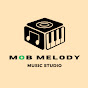 Mob Melody