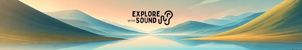 Explore with Sound