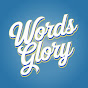 Words Glory