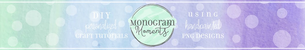 Monogram Moment