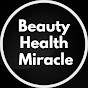 Beauty and Health Miracle