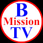 B Mission TV