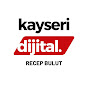 Kayseri Dijital