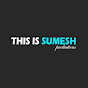 This is Sumesh Productions