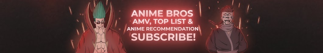 Anime Bros Banner