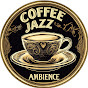 Coffee Jazz Ambience