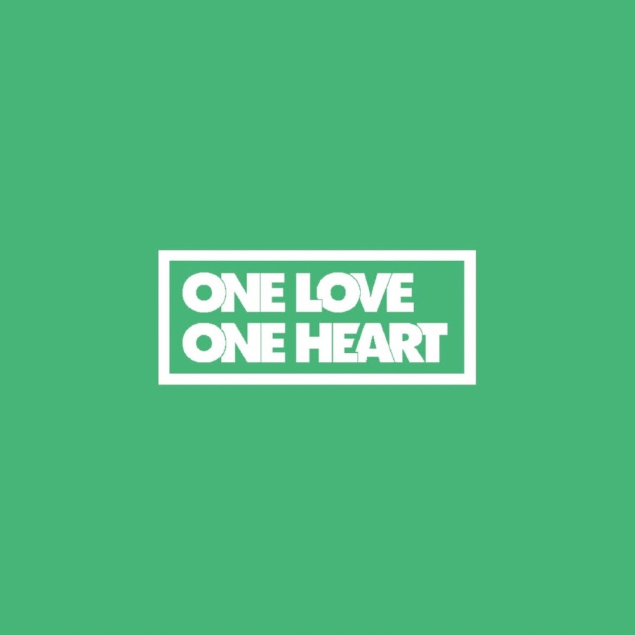 ONE LOVE ONE HEART - YouTube