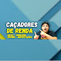 CAÇADORES DE RENDA