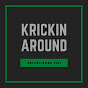 Krickin Around