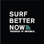 Surf Better Now