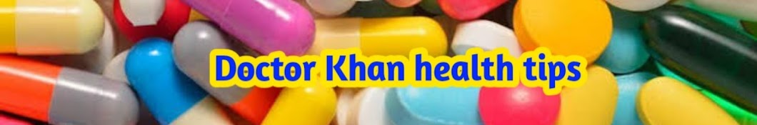 Doctor khan health tips