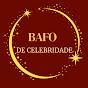 Bafo De Celebridade