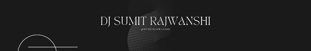 DJ Sumit Rajwanshi