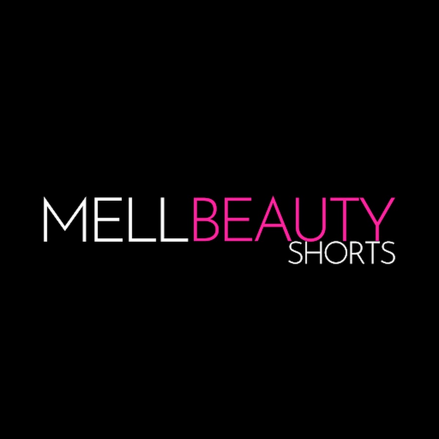 Mell Beauty Shorts - YouTube Mell Beauty Shorts