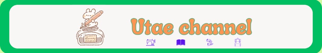 Utae 【ウタエのお部屋】