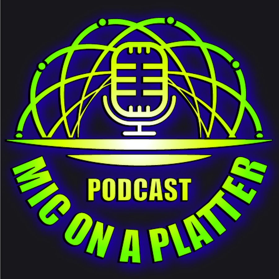 Mic On A Platter Podcast