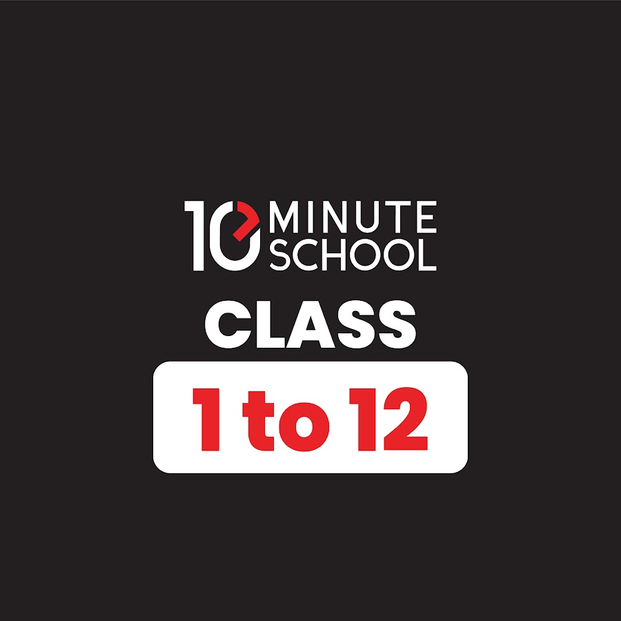 10 Minute School Class 1-12 @10msclass1-12