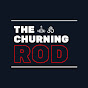 The Churning Rod