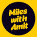 Miles With Amit