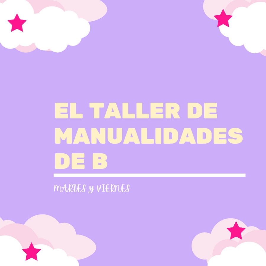 El Taller De Manualidades De B - YouTube