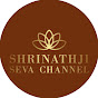 Shrinathji Seva Channel