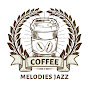 Coffee & Melodies Jazz