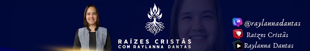 Raízes Cristãs com Raylanna Dantas