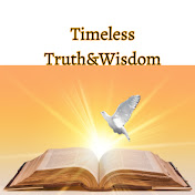 Timeless Truth & Wisdom Podcast