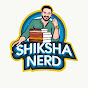 Shiksha Nerd