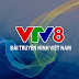 VTV8 - ĐÀI TRUYỀN HÌNH VIỆT NAM